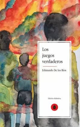 EDMUNDO DE LOS RÍOS: LOS JUEGOS VERDADEROS (2024)