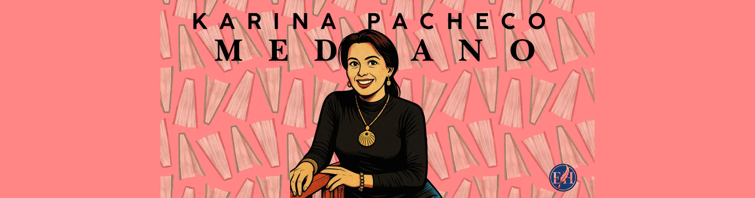 ENTREVISTA A KARINA PACHECO MEDRANO